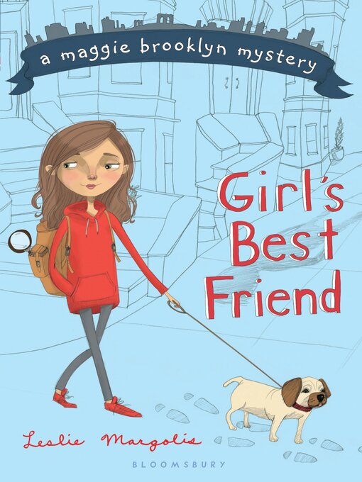 Title details for Girl's Best Friend by Leslie Margolis - Wait list